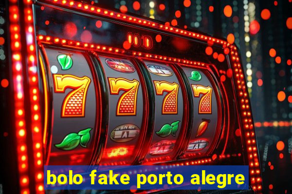 bolo fake porto alegre